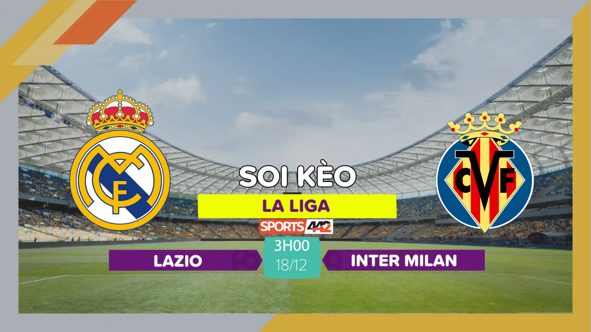 Soi kèo Real Madrid vs Villarreal 3h00 ngày 18 12 2023