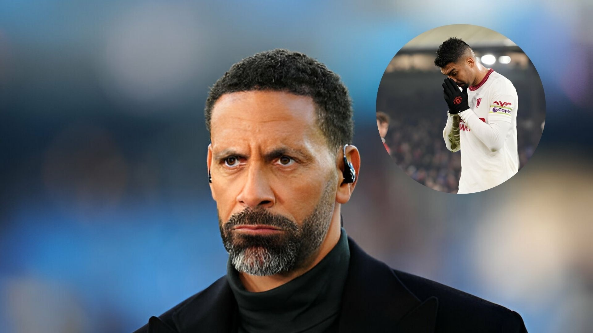 Rio Ferdinand gửi lời cảnh báo tới Casemiro sau màn trình diễn tệ hại trước Palace