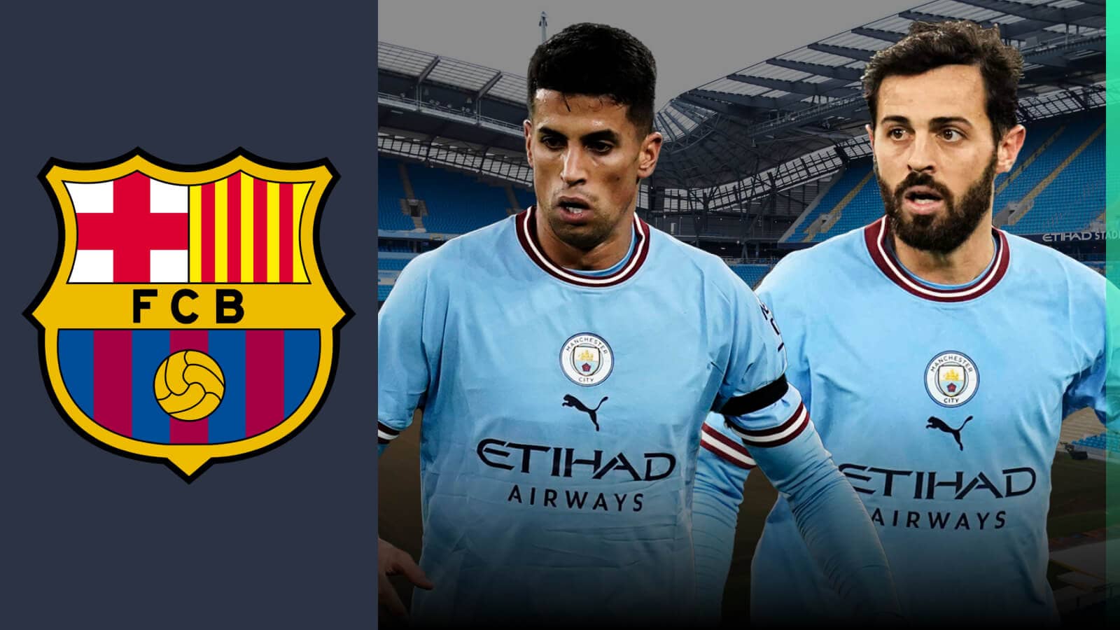 Barcelona-target-Man-City-pair-Joao-Cancelo-and-Bernardo-Silva