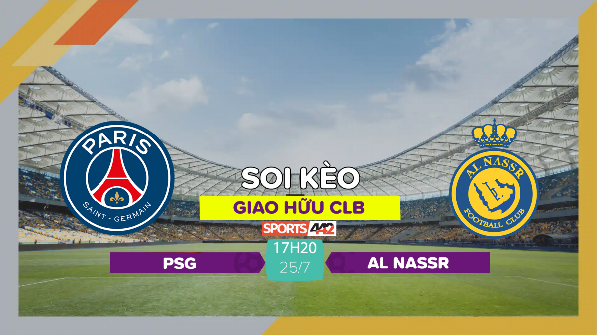 Soi Kèo Psg Vs Al Nassr 17h20 Ngày 2572023 0730