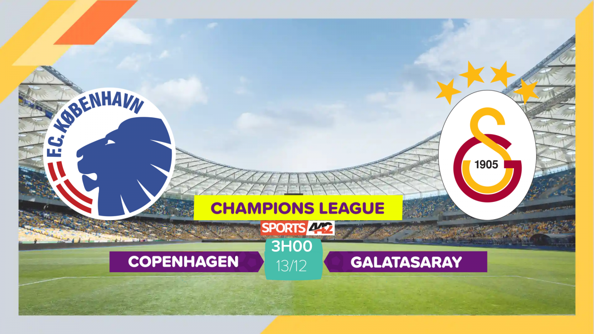 Soi Kèo Copenhagen Vs Galatasaray, 3h00 Ngày 13/12/2023