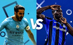 Lịch thi đấu bóng đá hôm nay 10/06: Đại chiến Man City vs Inter Milan