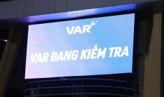 VAR sẽ hiện diện ở trận Thép Xanh Nam Định và Bình Dương và trận thủ đô Hà Nội gặp Thể Công Viettel tại vòng 17 V-League