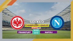 Soi kèo Frankfurt vs Napoli, 3h00 ngày 22/2/2023