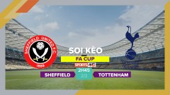 Soi kèo Sheffield vs Tottenham, 2h55 ngày 2/3/2023