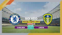 Soi kèo Chelsea vs Leeds, 22h00 ngày 4/3/2023