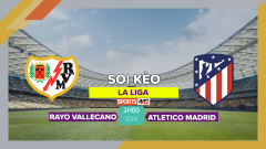 Soi kèo Rayo Vallecano vs Atletico Madrid, 2h00 ngày 10/4/2023