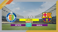 Soi kèo Getafe vs Barca, 21h15 ngày 16/4/2023