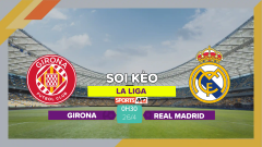 Soi kèo Girona vs Real Madrid, 0h30 ngày 26/4/2023