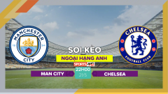 Soi kèo Manchester City vs Chelsea, 22h00 ngày 21/5/2023