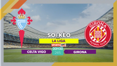 Soi kèo Celta Vigo vs Girona, 0h30 ngày 24/5/2023
