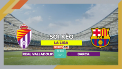 Soi kèo Real Valladolid vs Barca, 3h00 ngày 24/5/2023