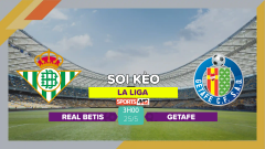 Soi kèo Real Betis vs Getafe, 3h00 ngày 25/5/2023