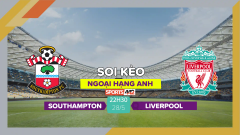 Soi kèo Southampton vs Liverpool, 22h30 ngày 28/5/2023