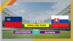 Soi kèo Liechtenstein vs Slovakia, 1h45 ngày 21/6/2023