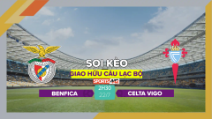 Soi kèo Benfica vs Celta Vigo, 2h30 ngày 22/7/2023