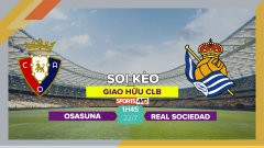 Soi kèo Osasuna vs Real Sociedad, 1h45 ngày 22/7/2023