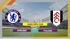 Soi kèo Fulham vs Chelsea, 1h45 ngày 31/7/2023