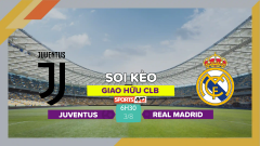 Soi kèo Juventus vs Real Madrid, 6h30 ngày 3/8/2023