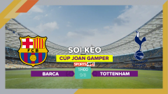 Soi kèo Barca vs Tottenham, 1h00 ngày 9/8/2023