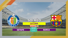 Soi kèo Getafe vs Barca, 2h30 ngày 14/8/2023