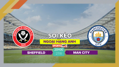 Soi kèo Sheffield vs Man City, 20h00 ngày 27/8/2023