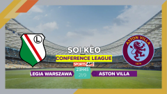 Soi kèo Legia Warszawa vs Aston Villa, 23h45 ngày 21/9/2023