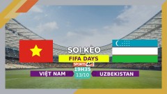 Soi kèo Việt Nam vs Uzbekistan, 19h35 ngày 13/10/2023