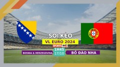 Soi kèo Bosnia & Herzegovina vs Bồ Đào Nha, 1h45 ngày 17/10/2023