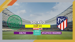 Soi kèo Celtic vs Atletico Madrid, 2h00 ngày 26/10/2023