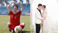 Hot girl U19 nữ Việt Nam bất ngờ giải nghệ, lấy chồng khiến đấng mày râu 'tiếc hùi hụi'