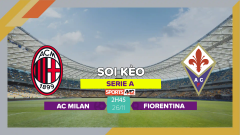 Soi kèo AC Milan vs Fiorentina, 2h45 ngày 26/11/2023
