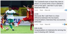 Chứng kiến lối chơi 'tử thủ' của Indonesia, fan Việt mỉa mai: 'Ít nhất Campuchia còn dám chơi tấn công'